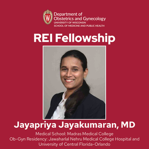 Welcome incoming REI fellow Jayapriya Jayakumaran, MD! - Ob-Gyn UW 