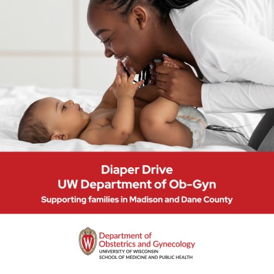 Support the 2023 UW Ob-Gyn Diaper Drive - Ob-Gyn UW-Madison